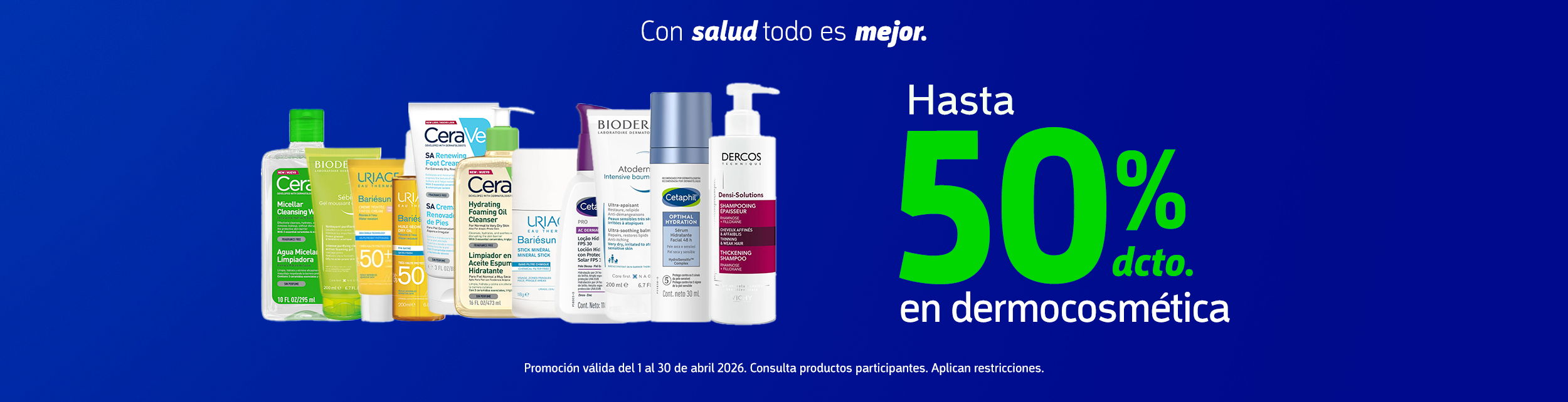 Aprovecha los días dermo con increíbles descuentos, hasta 3 meses sin intereses en línea con servicio a domicilio gratis