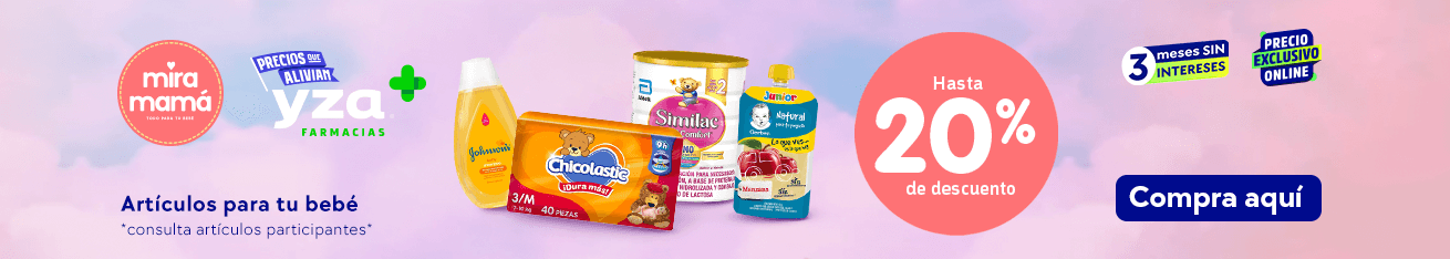 SELECCION DE PRODUCTOS productos para bebés con precio especial EN FARMACIAS YZA EN LINEA CON SERVICIO A DOMICILIO GRATIS
